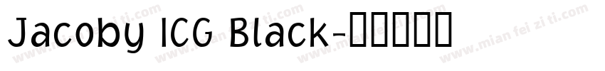 Jacoby ICG Black字体转换